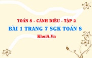 Bài 1 trang 7 Toán 8 Cánh Diều Tập 2